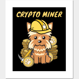 Funny Yorkshire Terrier is a Crypto Miner Posters and Art